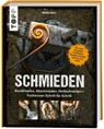 Schmieden - Nicholas Wicks - 9783735850805