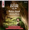 24 HOURS ESCAPE - Das Escape Room Spiel: Robin Hood und die Jagd im Sherwood Forest - Yoda Zhang - 9783735850843