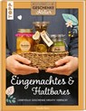 Geschenkeatelier. Eingemachtes & Haltbares. - Claudia Heine - 9783735853622