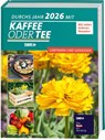 Durchs Jahr 2026 mit KAFFEE ODER TEE - Redaktion Kaffee oder Tee - 9783735853974