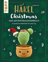 Häkel Christmas. Das Adventskalenderbuch - Natalie Nar - 9783735871077
