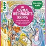 Colorful Christmas - Die Ausmal-Weihnachtskrippe (Adventskalender) - Ursula Schwab - 9783735880598