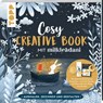 Cosy Creative Book mit Milkteadani - Milkteadani - 9783735880710