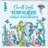 Christl Vogls Ausmalreise - Magische Meerjungfrauen - Christl Vogl - 9783735881106