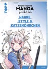 Pocketbooks Manga zeichnen - Teil 3: Haare, Style & Katzenöhrchen - Mongi - 9783735881632