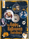Das Happy Halloween Bastelbuch - Frechverlag - 9783735890153
