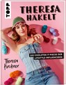 Theresa häkelt - Theresa Kirchner - 9783735890887