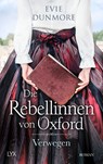 Die Rebellinnen von Oxford - Verwegen - Evie Dunmore - 9783736315426