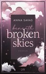 Beneath Broken Skies - Anna Savas - 9783736322356