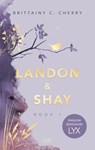 Landon & Shay. Part One: English Edition by LYX - Brittainy Cherry - 9783736323872