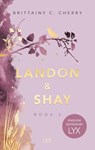 Landon & Shay. Part Two: English Edition by LYX - Brittainy Cherry - 9783736323889
