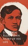 Rizal's own Story of his Life - Jose Rizal - 9783736407053
