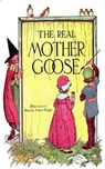 The Real Mother Goose - Blanche Fisher Wright Fisher Wright - 9783736410695