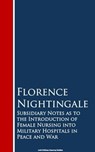 Subsidiary Notes as to the Introduction of Feitals in Peace and War - Florence Nightingale - 9783736416482