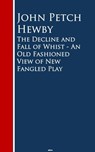 The Decline and Fall of Whist - John Petch Petch Hewby - 9783736420151