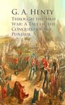 Through the Sikh War - G. A. Henty - 9783736420694