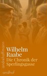 Die Chronik der Sperlingsgasse - Wilhelm Raabe - 9783736429475