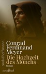 Die Hochzeit des Mönchs - Conrad Ferdinand Meyer - 9783736429765