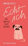 Echt ich - Marlene Fritsch - 9783736503854