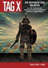 Der Tag X, Band 5 - Die Republik der Sklaven - Fred Duval ; Jean-Pierre Pecau - 9783736734982
