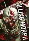 Killing Morph, 1 - Masaya Hokazono - 9783736741706