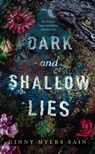 Dark and Shallow Lies - Von seichten Lügen und dunklen Geheimnissen - Ginny Myers Sain - 9783736798427