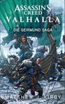 Assassin's Creed Valhalla: Die Geirmund Saga - Matthew J. Kirby - 9783736798908
