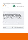 Development of coupled THM models for reservoir stimulation and geo-energy production with supercritical CO2 as working fluid - Jianxing Liao - 9783736972421