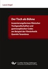 Der Tisch als Bühne - Laura Vogel - 9783736974609
