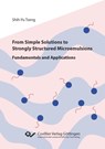 From Simple Solutions to Strongly Structured Microemulsions - Shih-Yu Tseng - 9783736977112