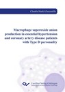 Macrophage superoxide anion production in essential hypertension and coronary artery disease patients with Type D personality - Claudia Hackl-Zuccarella - 9783736994713