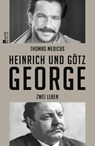 Heinrich und Götz George - Thomas Medicus - 9783737100847