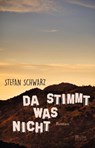 Da stimmt was nicht - Stefan Schwarz - 9783737100939