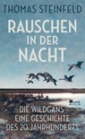 Rauschen in der Nacht - Thomas Steinfeld - 9783737101974