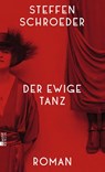 Der ewige Tanz - Steffen Schroeder - 9783737102049