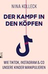 Der Kampf in den Köpfen - Nina Kolleck - 9783737102414