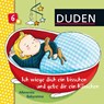 Duden: Ich wiege dich ein bisschen und gebe dir ein Küsschen - Andrea Schomburg - 9783737332620