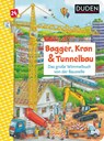 Duden 24+: Bagger, Kran und Tunnelbau. Das große Wimmelbuch von der Baustelle - Christina Braun - 9783737334396