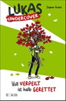 Lukas Undercover - Voll verpeilt ist halb gerettet - Stephan Knösel - 9783737342421