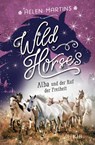 Wild Horses - Alba und der Ruf der Freiheit - MARTINS,  Helen - 9783737342711