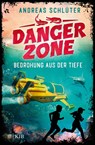 Dangerzone - Bedrohung aus der Tiefe - Andreas Schlüter - 9783737342872