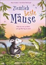 Ziemlich beste Mäuse - Man ist nie zu klein, um großartig zu sein - Mara Andeck - 9783737343466