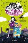 Ada Albtraum und Theo Träumsüß - Eine schaurig-schöne Freundschaft - Laura Borio - 9783737343473