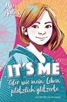 It's me oder Wie mein Leben plötzlich glitzerte - Mara Andeck - 9783737343916