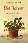 Die Borger in den Feldern - NORTON,  Mary ; Dziubak, Emilia ; Jung, Christiane - 9783737353731