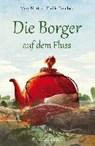 Die Borger auf dem Fluss - NORTON,  Mary ; Dziubak, Emilia ; Steen, Christiane - 9783737354400