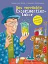 Das verrückte Experimentier-Labor - Andreas Korn-Müller - 9783737356404