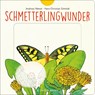 Schmetterlingwunder - Hans-Christian Schmidt - 9783737356954