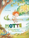 Motte, die klitzekleine Moorhexe rettet das Elfenschloss - Dirk Hennig - 9783737357067