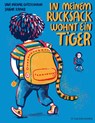In meinem Rucksack wohnt ein Tiger - Uwe-Michael Gutzschhahn - 9783737358651